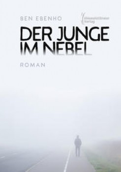 DER JUNGE IM NEBEL von BEN EBENHO