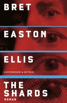 THE SHARDS von BRET EASTON ELLIS