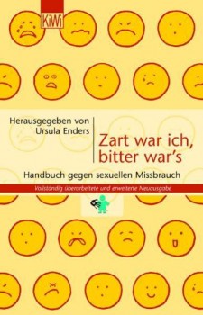 ZART WAR ICH, BITTER WAR´S von URSULA ENDERS (Herausgeberin)