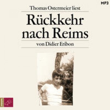 RÜCKKEHR NACH REIMS von DIDIER ERIBON (Hörbuch)