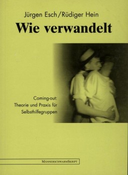 WIE VERWANDELT von JÜRGEN ESCH & RÜDIGER HEIN