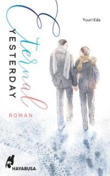 ETERNAL YESTERDAY von YUURI EDA