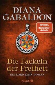 DIE FACKELN DER FREIHEIT von DIANA GABALDON