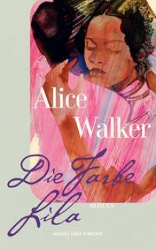 DIE FARBE LILA von ALICE WALKER