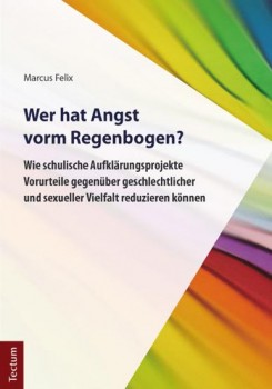 WER HAT ANGST VORM REGENBOGEN? von MARCUS FELIX