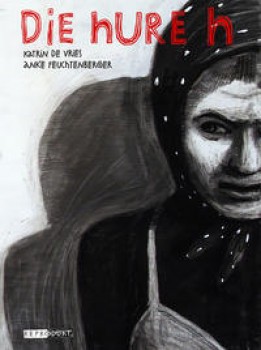 DIE HURE H von ANKE FEUCHTENBERGER & KATRIN DE VRIES