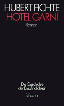 HOTEL GARNI von HUBERT FICHTE