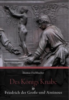 DES KÖNIGS KNABE von THOMAS FISCHBACHER