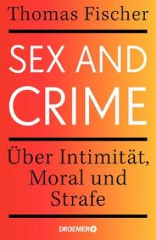SEX AND CRIME von THOMAS FISCHER