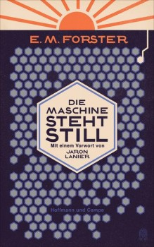 DIE MASCHINE STEHT STILL von E.M. FORSTER