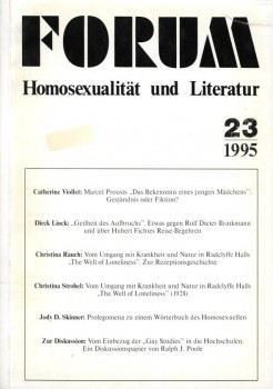 FORUM HOMOSEXUALITÄT UND LITERATUR 23