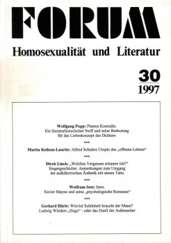 FORUM HOMOSEXUALITÄT UND LITERATUR 30