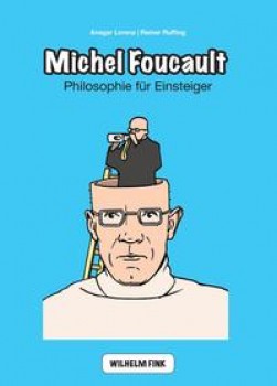 MICHEL FOUCAULT von ANSGAR LORENZ & REINER RUFFING