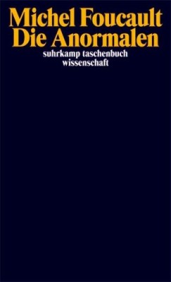 DIE ANORMALEN von MICHEL FOUCAULT