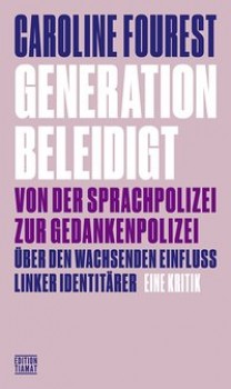 GENERATION BELEIDIGT von CAROLINE FOUREST