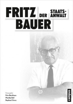 FRITZ BAUER: DER STAATSANWALT