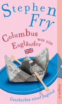 COLUMBUS WAR EIN ENGLÄNDER von STEPHEN FRY