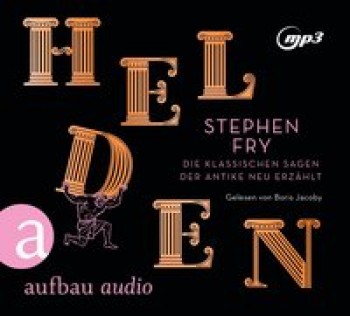 HELDEN von STEPHEN FRY (Hörbuch)