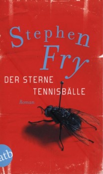 DER STERNE TENNISBÄLLE von STEPHEN FRY