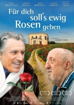 FÜR DICH SOLL´S EWIG ROSEN GEBEN von CESARE FURESI (Regie)