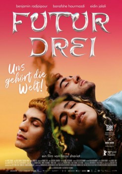FUTUR DREI von FARAZ SHARIAT (Regie)