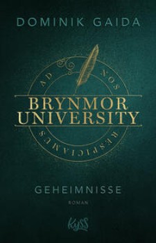 BRYNMOR UNIVERSITY: GEHEIMNISSE von DOMINIK GAIDA