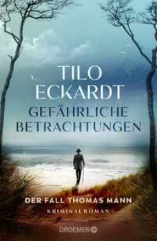 GEFÄHRLICHE BETRACHTUNGEN von TILO ECKARDT