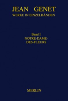 NOTRE-DAME-DES-FLEURS von JEAN GENET