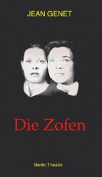 DIE ZOFEN von JEAN GENET