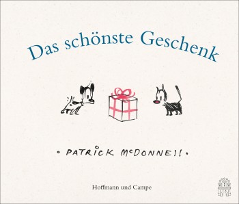 DAS SCHÖNSTE GESCHENK von PATRICK McDONNELL