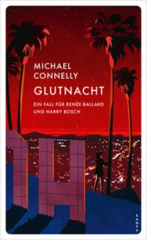 GLUTNACHT von MICHAEL CONNELLY
