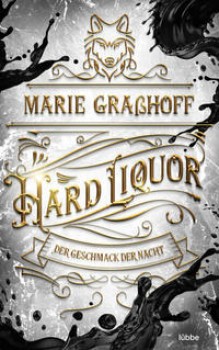 HARD LIQUOR von MARIE GRASSHOFF