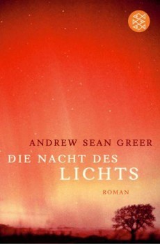 DIE NACHT DES LICHTS von ANDREW SEAN GREER