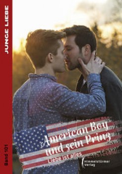 AMERICAN BOY UND SEIN PRINZ 4 von MATT GREY