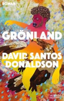 GRÖNLAND von DAVID SANTOS DONALDSON