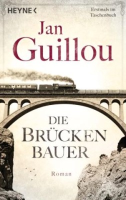 DIE BRÜCKENBAUER von JAN GUILLOU