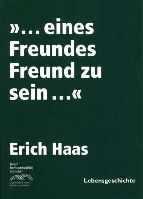 EINES FREUNDES FREUND ZU SEIN... von ERICH HAAS