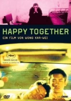 HAPPY TOGETHER von WONG KAR-WEI (Regie)
