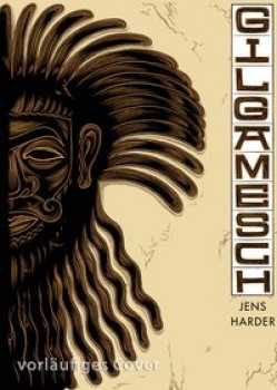 GILGAMESCH von JENS HARDER