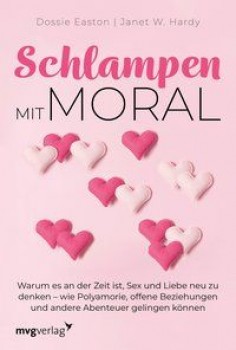 SCHLAMPEN MIT MORAL von JANET W. HARDY & DOSSIE EASTON