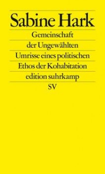 GEMEINSCHAFT DER UNGEWÄHLTEN von SABINE HARK