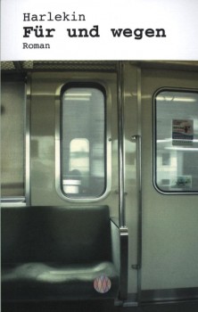 FÜR UND WEGEN von HARLEKIN