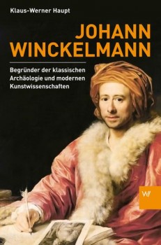 JOHANN WINCKELMANN von KLAUS-WERNER HAUPT