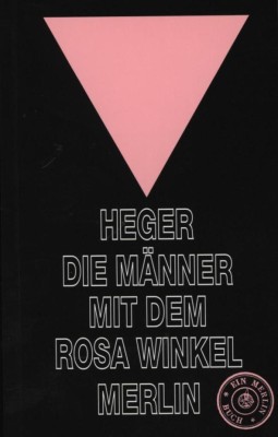DIE MÄNNER MIT DEM ROSA WINKEL von HEINZ HEGER