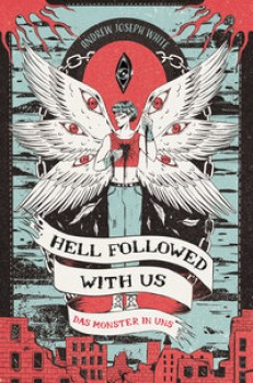 HELL FOLLOWED WITH US von ANDREW JOSEPH WHITE