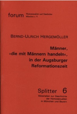 MÄNNER, DIE MIT MÄNNERN HANDELN... von BERND-ULRICH HERGEMÖLLER