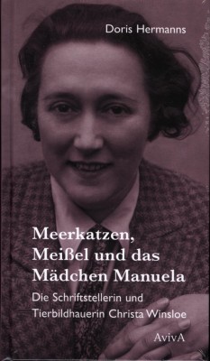 MEERKATZEN, MEISSEL UND DAS MÄDCHEN MANUELA von DORIS HERMANNS