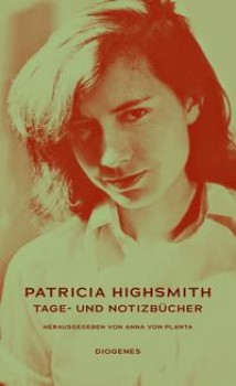 TAGE- UND NOTIZBÜCHER von PATRICIA HIGHSMITH