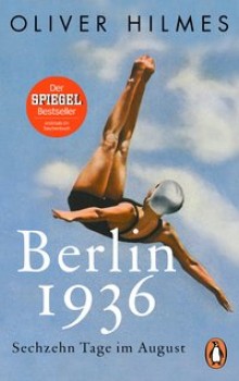 BERLIN 1936 von OLIVER HILMES
