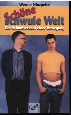 SCHÖNE SCHWULE WELT von WERNER HINZPETER
